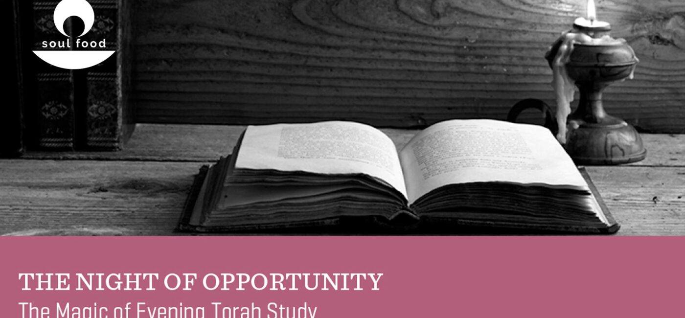 Soul Food – The Night of Opportunity