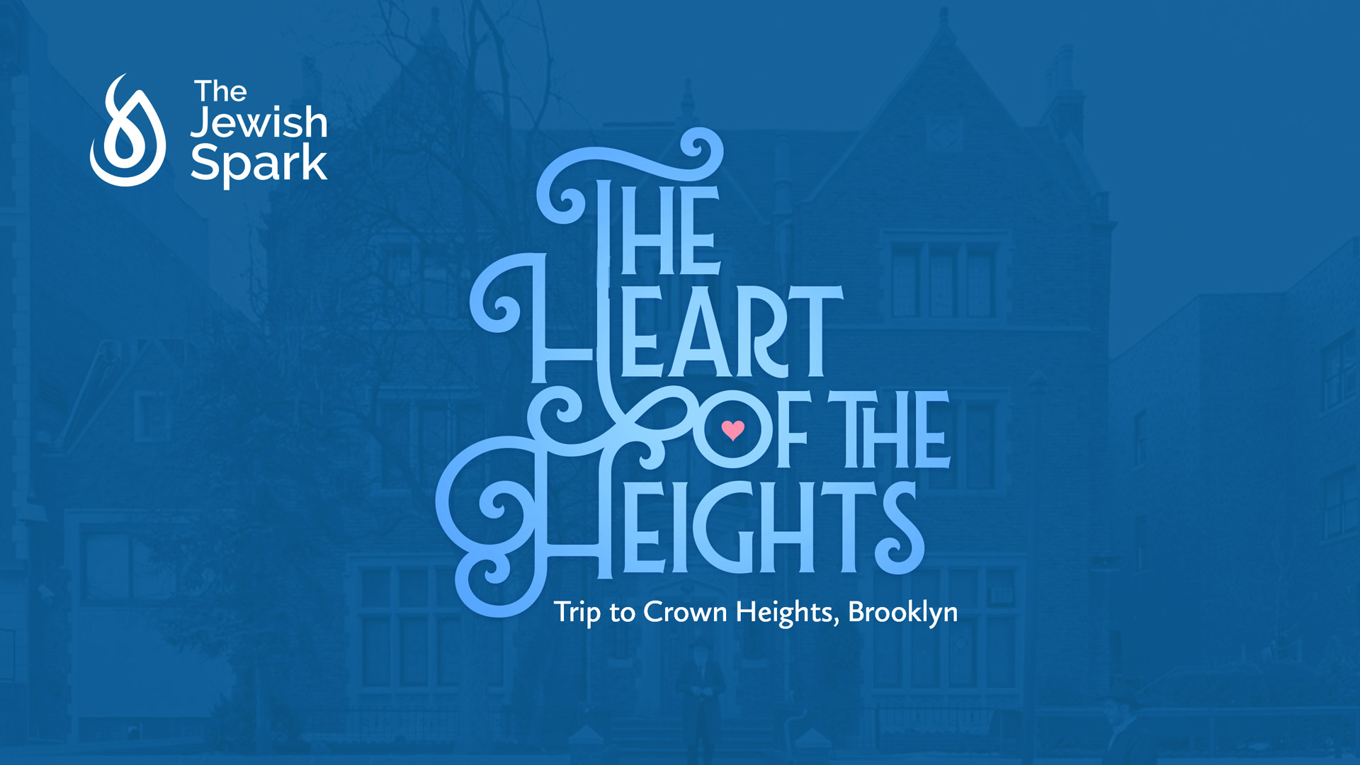 Heart of the Heights