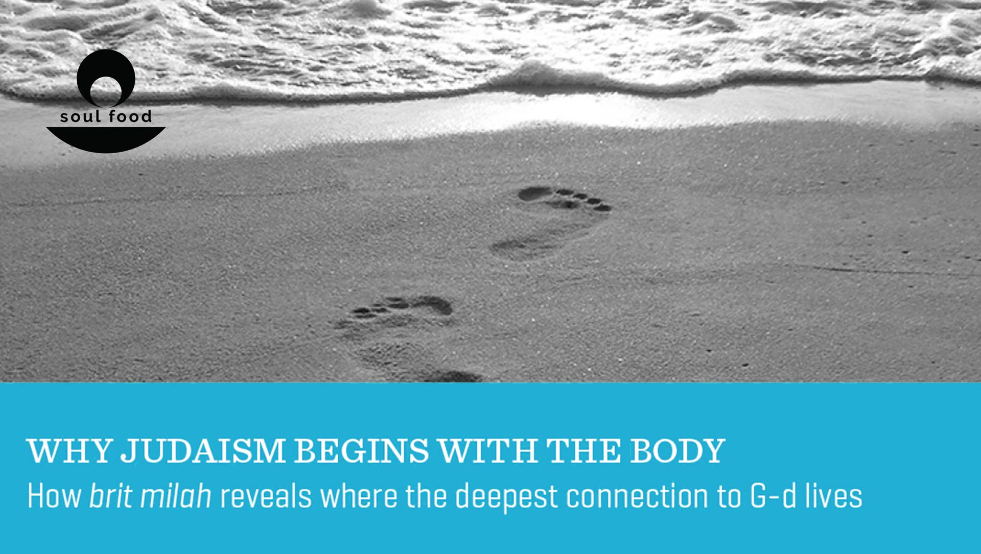 Judaism Begins with the Body